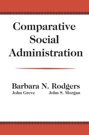 Comparative Social Administration