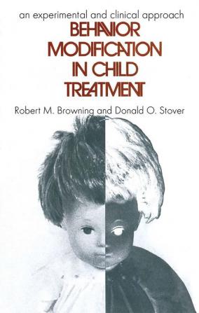 Behavior Modification in Child Treatment