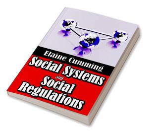 Social Systems and Social Regulations