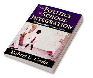 Politics of School Integration