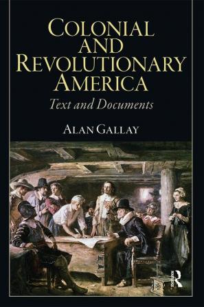 Colonial and Revolutionary America