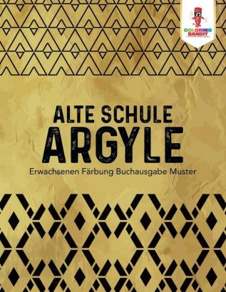 Alte Schule Argyle: Erwachsenen Färbung Buchausgabe Muster