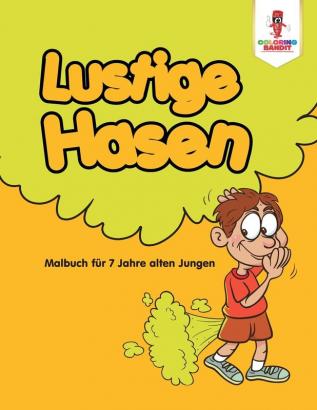 Lustige Hasen: Malbuch für 7 Jahre alten Jungen