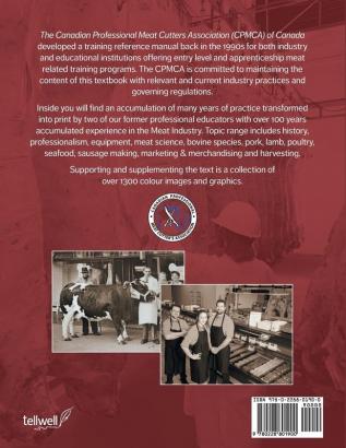 Canadian Professional Meat Cutting: A textbook for Industry Practitioners and those interested in a career in The Meat Industry