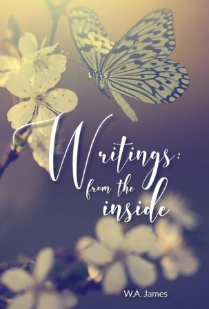 Writings: From The Inside