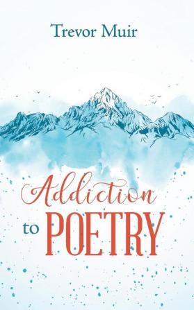 Addiction to Poetry