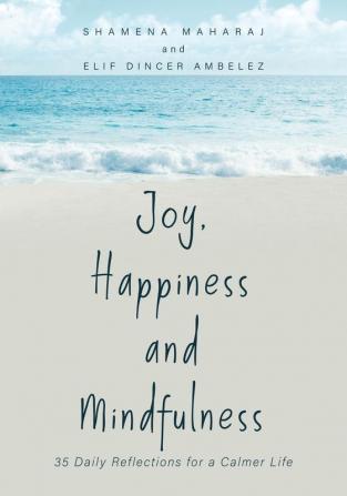 Joy Happiness and Mindfulness