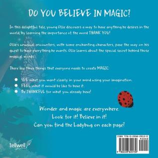 Thank you Thank you Thank you!: The Adventures Of Ollie and the Magic Butterfly