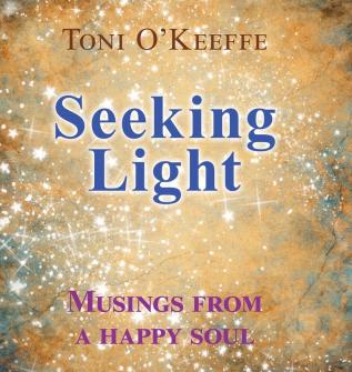 Seeking Light: Musings from a happy soul