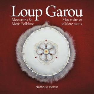 Loup Garou Mocassins & M��tis Folklore / Loup Garou Mocassins ET Folklore M��tis