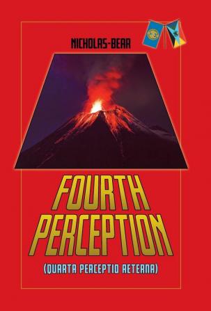 Fourth Perception: Quarta Perceptio Aeterna