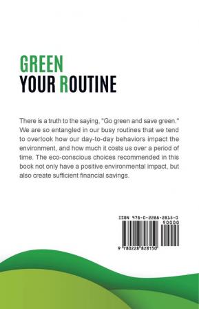 Green Your Routine: A Transition from Mindless Consumerism to Mindful Consumption