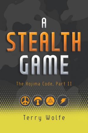 A Stealth Game: The Kojima Code Part II: 2