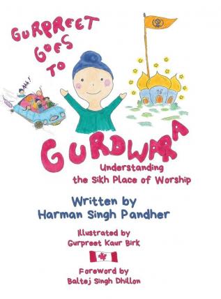 Gurpreet Goes to Gurdwara: Understanding the Sikh Place of Worship