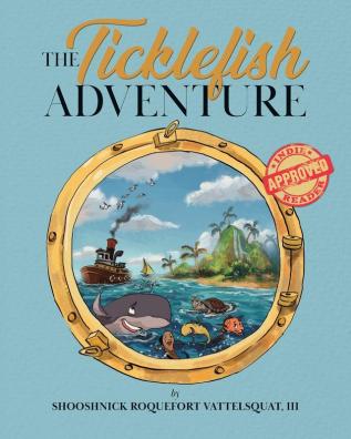 The Ticklefish Adventure