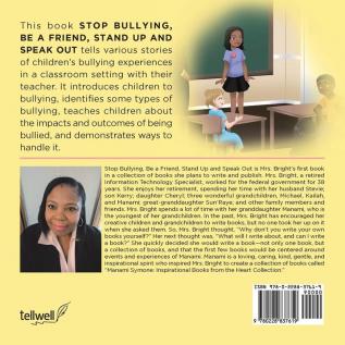 Manami Symone - Inspirational Books from the Heart Collection: Stop Bullying Be a Friend Stand up and Speak Out