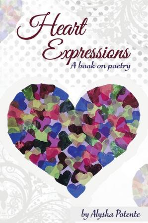 Heart Expressions: A Book on Poetry