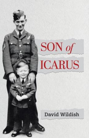 Son of Icarus: Growing up in Post-war England