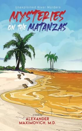 Mysteries on the Matanzas: Unexplained River Murders