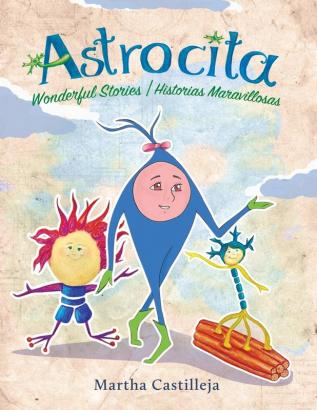 Astrocita: Wonderful Stories/Historias Maravillosas