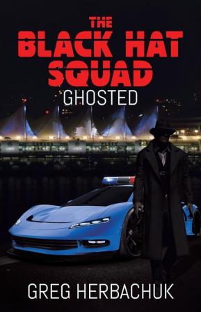 The Black Hat Squad: Ghosted