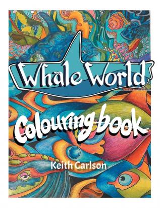 Whale World: Colouring Book