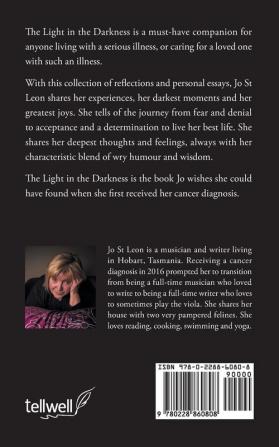 The Light in the Darkness: Musings on Living With Cancer