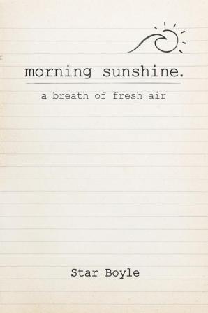 Morning Sunshine: A Breath of Fresh Air