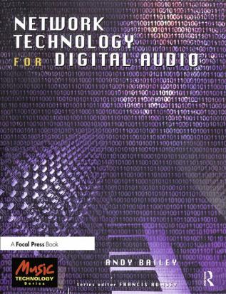 Network Technology for Digital Audio