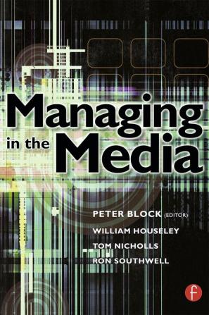 Managing in the Media