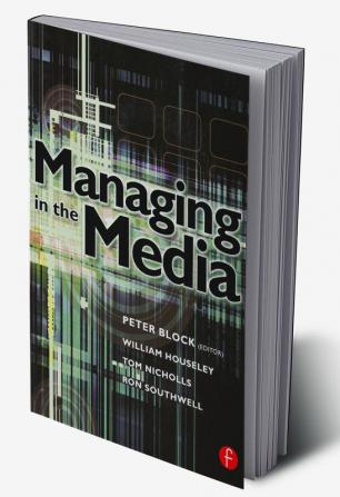 Managing in the Media