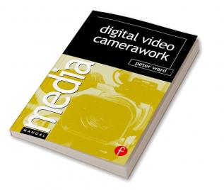 Digital Video Camerawork