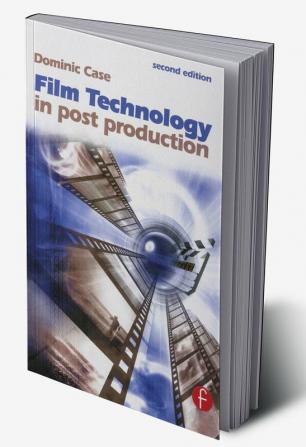 Film Technology in Post Production