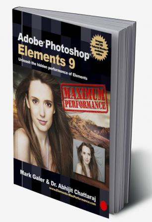 Adobe Photoshop Elements 9: Maximum Performance