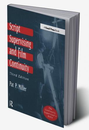 Script Supervising and Film Continuity