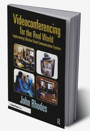 Videoconferencing for the Real World