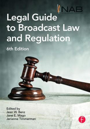 NAB Legal Guide to Broadcast Law and Regulation