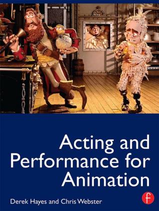 Acting and Performance for Animation