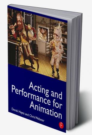 Acting and Performance for Animation