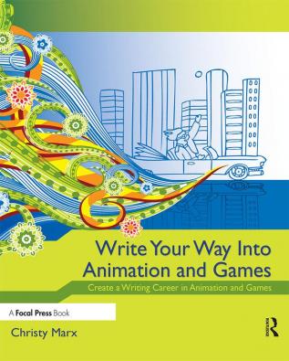 Write Your Way into Animation and Games