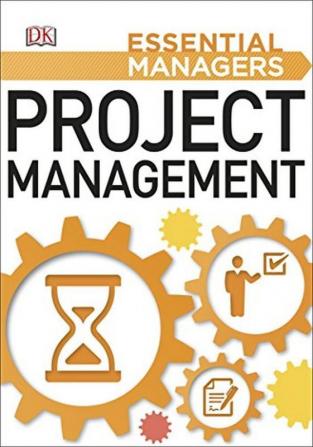 Project Management: Essential Managers