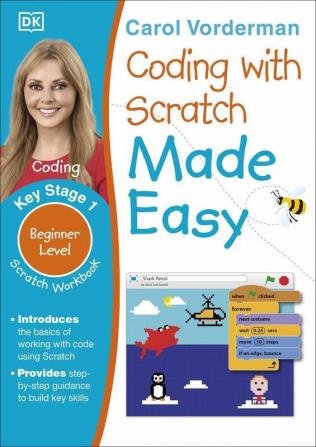 Coding with Scratch Made Easy Ages 5-9 (Key Stage 1)