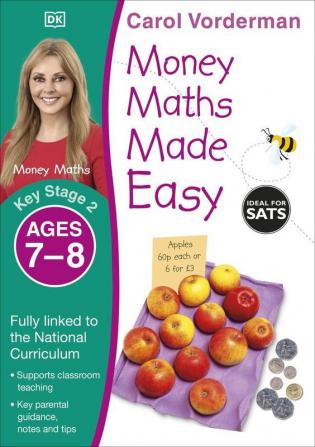 Money Maths Made Easy: Beginner Ages 7-8 (Key Stage 2)