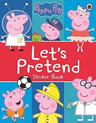 Peppa Pig Let'S Pretend! Sticker Book Peppa Pig