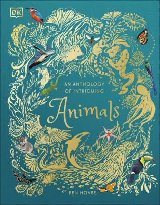 An Anthology of Intriguing Animals