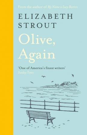 Olive Again: From the Pulitzer Prize-winning author of Olive Kitteridge