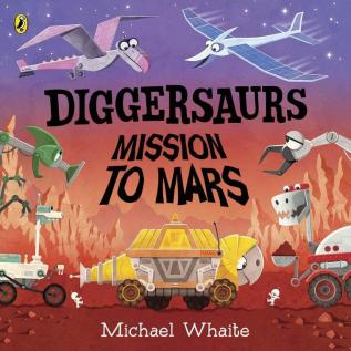 Diggersaurs: Mission to Mars