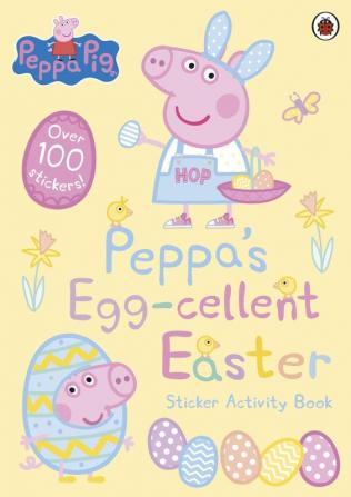 Peppaâ€™s Egg-cellent Easter Sticker Activity Book