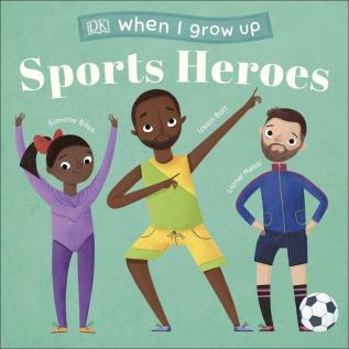 When I Grow Up - Sports Heroes