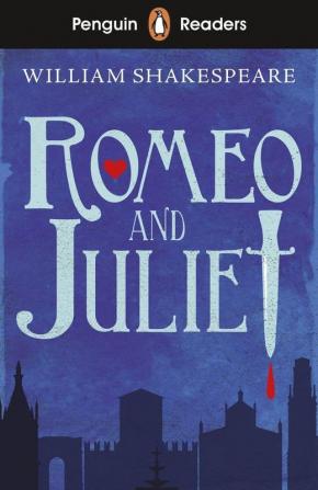 Penguin Readers Starter Level: Romeo and Juliet (ELT Graded Reader)